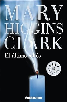 El Ultimo Adios Mary Higgins Clark